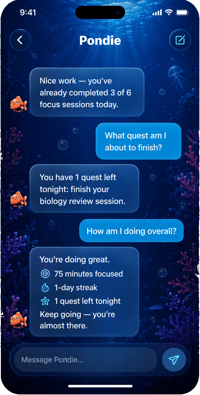 Pondie chat showing your focus streak, minutes, and the quest you're closest to finishing