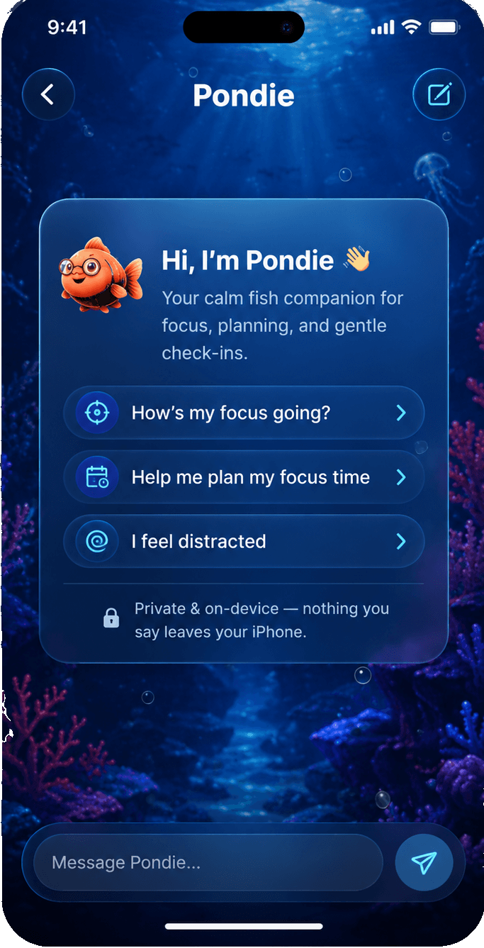 Pondie, the on-device Apple Intelligence companion, offering focus, planning, and check-in prompts